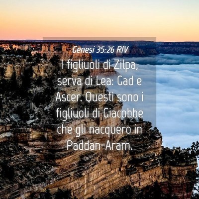 Picture 04 - Genesi 35:26 RIV - I figliuoli di Zilpa, serva di Lea: Gad e Ascer. - Bible Verse Picture