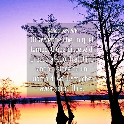 Picture 04 - Genesi 38:1 RIV - Or avvenne che, in quel tempo, Giuda discese di - Bible Verse Picture