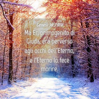Picture 04 - Genesi 38:7 RIV - Ma Er, primogenito di Giuda, era perverso agli - Bible Verse Picture