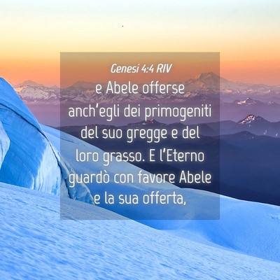 Picture 04 - Genesi 4:4 RIV - e Abele offerse anch’egli dei primogeniti del - Bible Verse Picture