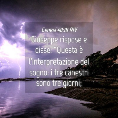 Picture 04 - Genesi 40:18 RIV - Giuseppe rispose e disse: “Questa è - Bible Verse Picture
