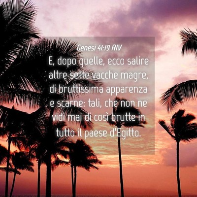 Picture 04 - Genesi 41:19 RIV - E, dopo quelle, ecco salire altre sette vacche - Bible Verse Picture