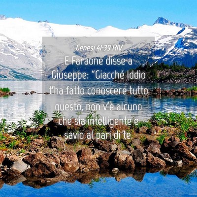 Picture 04 - Genesi 41:39 RIV - E Faraone disse a Giuseppe: “Giacché Iddio - Bible Verse Picture