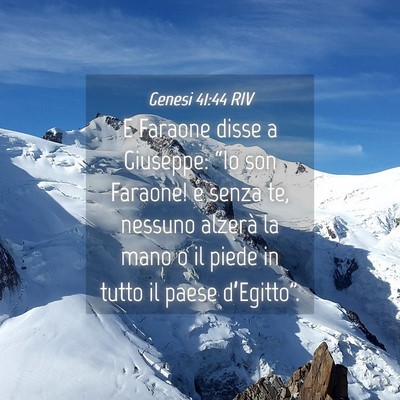 Picture 04 - Genesi 41:44 RIV - E Faraone disse a Giuseppe: “Io son Faraone! e - Bible Verse Picture