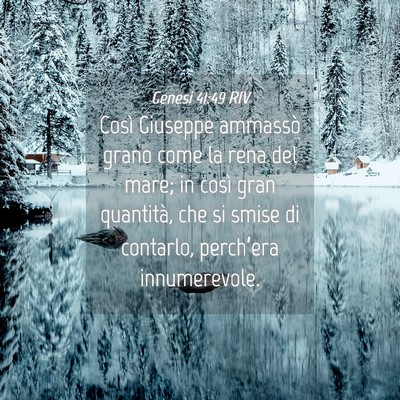 Picture 04 - Genesi 41:49 RIV - Così Giuseppe ammassò grano come la rena del - Bible Verse Picture