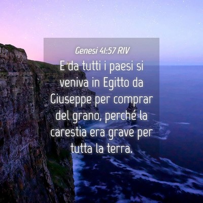 Picture 04 - Genesi 41:57 RIV - E da tutti i paesi si veniva in Egitto da - Bible Verse Picture