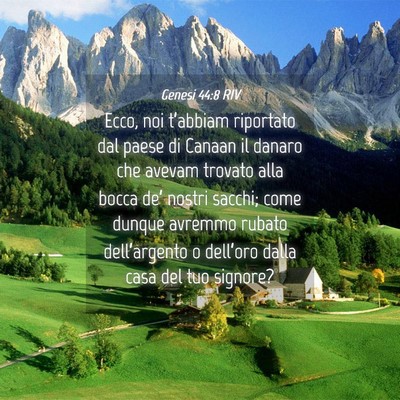 Picture 04 - Genesi 44:8 RIV - Ecco, noi t’abbiam riportato dal paese di - Bible Verse Picture