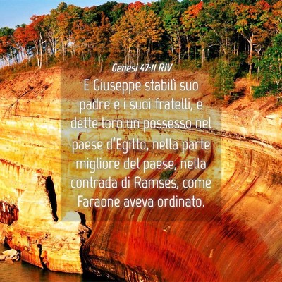 Picture 04 - Genesi 47:11 RIV - E Giuseppe stabilì suo padre e i suoi fratelli, - Bible Verse Picture