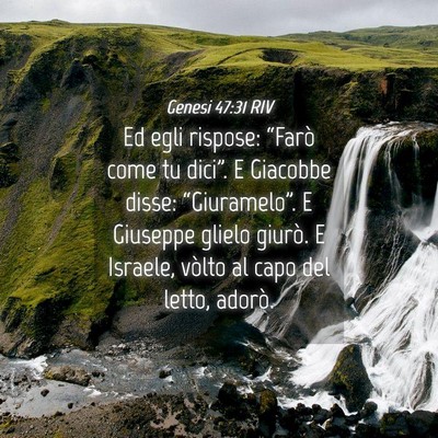 Picture 04 - Genesi 47:31 RIV - Ed egli rispose: “Farò come tu dici”. E - Bible Verse Picture