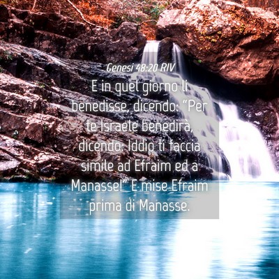 Picture 04 - Genesi 48:20 RIV - E in quel giorno li benedisse, dicendo: “Per te - Bible Verse Picture