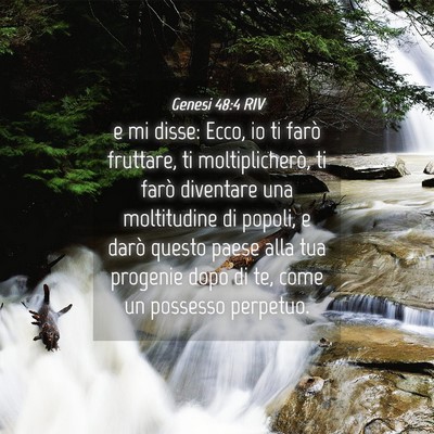 Picture 04 - Genesi 48:4 RIV - e mi disse: Ecco, io ti farò fruttare, ti - Bible Verse Picture