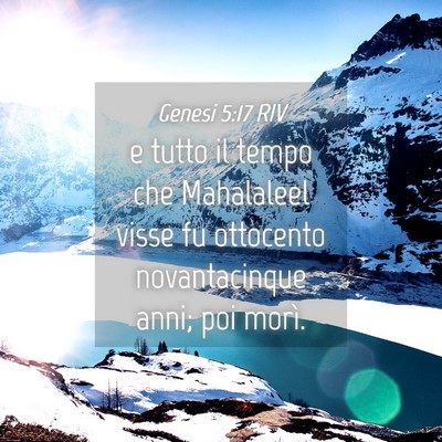 Picture 04 - Genesi 5:17 RIV - e tutto il tempo che Mahalaleel visse fu - Bible Verse Picture
