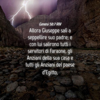 Picture 04 - Genesi 50:7 RIV - Allora Giuseppe salì a seppellire suo padre; e - Bible Verse Picture