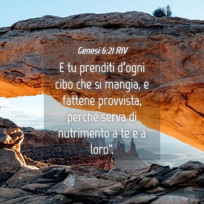 Picture 04 - Genesi 6:21 RIV - E tu prenditi d’ogni cibo che si mangia, e - Bible Verse Picture