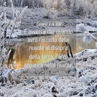 Picture 04 - Genesi 9:14 RIV - E avverrà che quando avrò raccolto delle nuvole - Bible Verse Picture