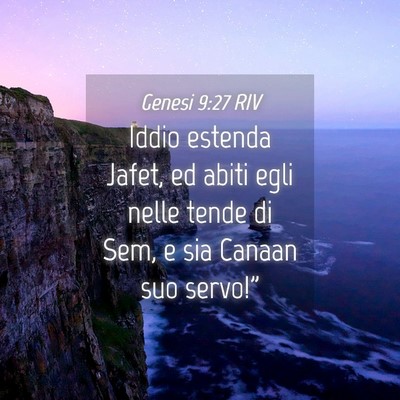 Picture 04 - Genesi 9:27 RIV - Iddio estenda Jafet, ed abiti egli nelle tende di - Bible Verse Picture