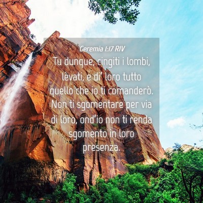 Picture 04 - Geremia 1:17 RIV - Tu dunque, cingiti i lombi, lèvati, e di’ loro - Bible Verse Picture