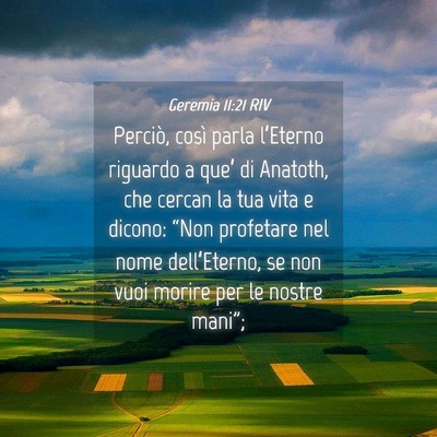 Picture 04 - Geremia 11:21 RIV - Perciò, così parla l’Eterno riguardo a que’ - Bible Verse Picture
