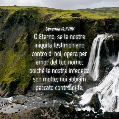 Picture 04 - Geremia 14:7 RIV - O Eterno, se le nostre iniquità testimoniano - Bible Verse Picture