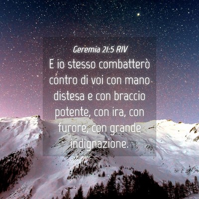 Picture 04 - Geremia 21:5 RIV - E io stesso combatterò contro di voi con mano - Bible Verse Picture