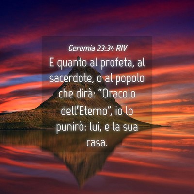 Picture 04 - Geremia 23:34 RIV - E quanto al profeta, al sacerdote, o al popolo - Bible Verse Picture