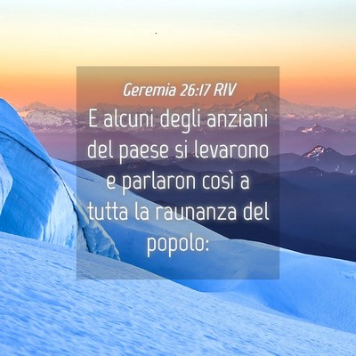 Picture 04 - Geremia 26:17 RIV - E alcuni degli anziani del paese si levarono e - Bible Verse Picture