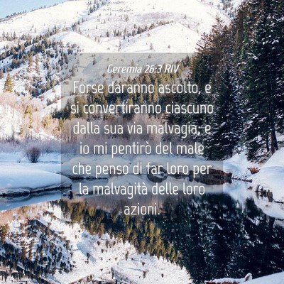 Picture 04 - Geremia 26:3 RIV - Forse daranno ascolto, e si convertiranno - Bible Verse Picture