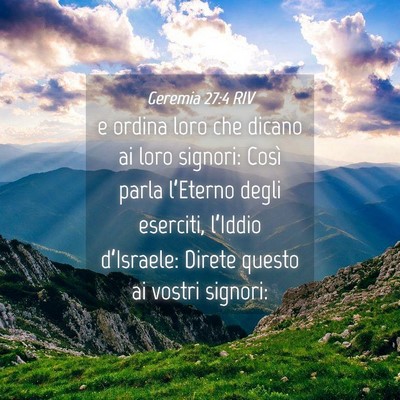 Picture 04 - Geremia 27:4 RIV - e ordina loro che dicano ai loro signori: Così - Bible Verse Picture