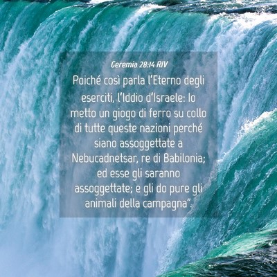 Picture 04 - Geremia 28:14 RIV - Poiché così parla l’Eterno degli eserciti, - Bible Verse Picture