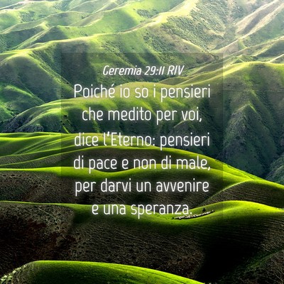 Picture 04 - Geremia 29:11 RIV - Poiché io so i pensieri che medito per voi, dice - Bible Verse Picture