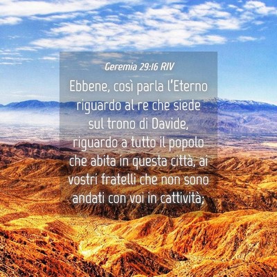 Picture 04 - Geremia 29:16 RIV - Ebbene, così parla l’Eterno riguardo al re che - Bible Verse Picture