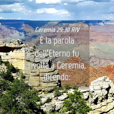 Picture 04 - Geremia 29:30 RIV - E la parola dell’Eterno fu rivolta a Geremia, - Bible Verse Picture