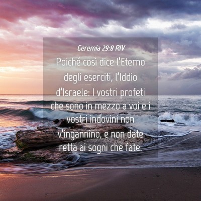 Picture 04 - Geremia 29:8 RIV - Poiché così dice l’Eterno degli eserciti, - Bible Verse Picture