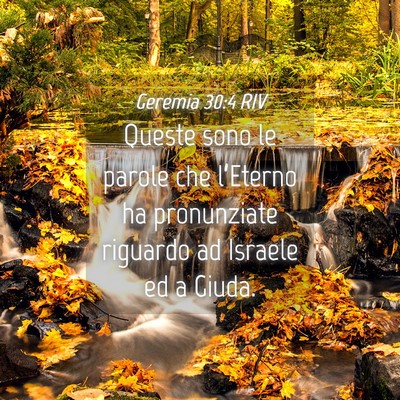 Picture 04 - Geremia 30:4 RIV - Queste sono le parole che l’Eterno ha - Bible Verse Picture