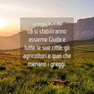 Picture 04 - Geremia 31:24 RIV - Là si stabiliranno assieme Giuda e tutte le sue - Bible Verse Picture