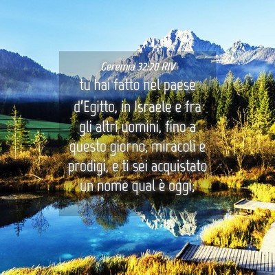 Picture 04 - Geremia 32:20 RIV - tu hai fatto nel paese d’Egitto, in Israele e - Bible Verse Picture