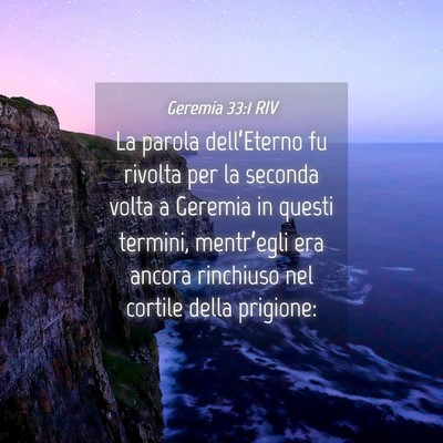 Picture 04 - Geremia 33:1 RIV - La parola dell’Eterno fu rivolta per la seconda - Bible Verse Picture