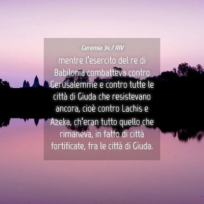 Picture 04 - Geremia 34:7 RIV - mentre l’esercito del re di Babilonia - Bible Verse Picture