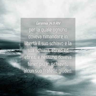 Picture 04 - Geremia 34:9 RIV - per la quale ognuno doveva rimandare in libertà - Bible Verse Picture