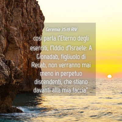 Picture 04 - Geremia 35:19 RIV - così parla l’Eterno degli eserciti, l’Iddio - Bible Verse Picture