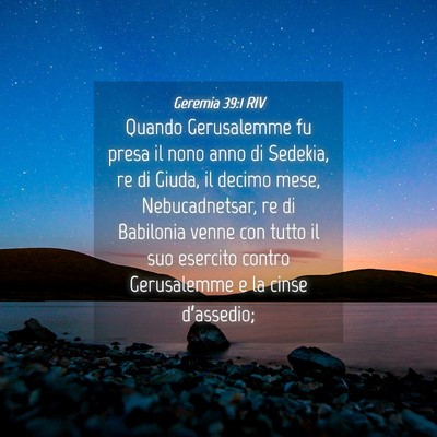 Picture 04 - Geremia 39:1 RIV - Quando Gerusalemme fu presa il nono anno di - Bible Verse Picture