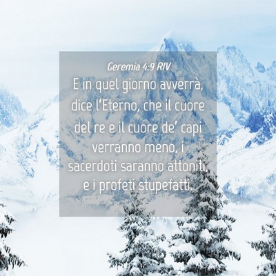 Picture 04 - Geremia 4:9 RIV - E in quel giorno avverrà, dice l’Eterno, che - Bible Verse Picture