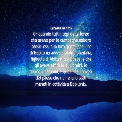 Picture 04 - Geremia 40:7 RIV - Or quando tutti i capi delle forze che erano per - Bible Verse Picture