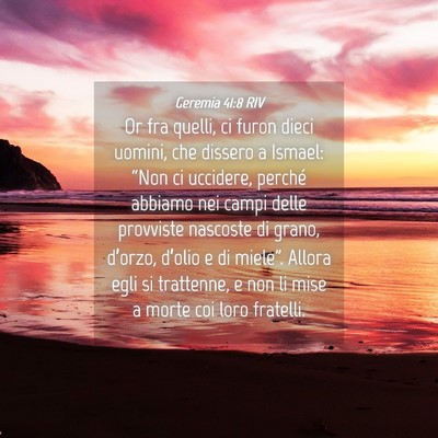 Picture 04 - Geremia 41:8 RIV - Or fra quelli, ci furon dieci uomini, che dissero - Bible Verse Picture