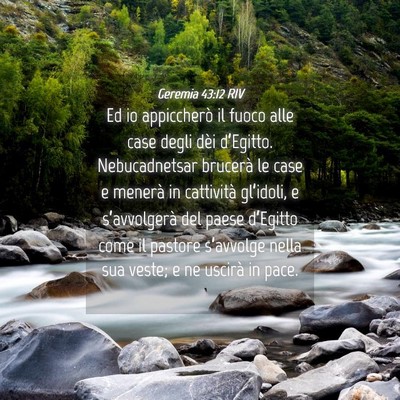 Picture 04 - Geremia 43:12 RIV - Ed io appiccherò il fuoco alle case degli dèi - Bible Verse Picture