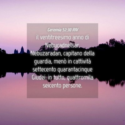 Picture 04 - Geremia 52:30 RIV - il ventitreesimo anno di Nebucadnetsar, - Bible Verse Picture