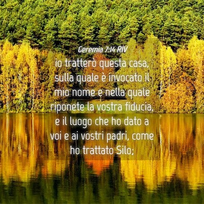 Picture 04 - Geremia 7:14 RIV - io tratterò questa casa, sulla quale è invocato - Bible Verse Picture