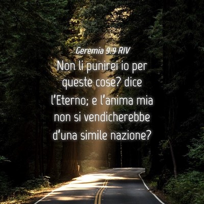 Picture 04 - Geremia 9:9 RIV - Non li punirei io per queste cose? dice - Bible Verse Picture