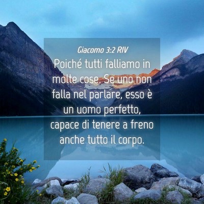 Picture 04 - Giacomo 3:2 RIV - Poiché tutti falliamo in molte cose. Se uno non - Bible Verse Picture