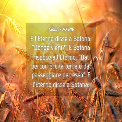 Picture 04 - Giobbe 2:2 RIV - E l’Eterno disse a Satana: “Donde vieni?” E - Bible Verse Picture